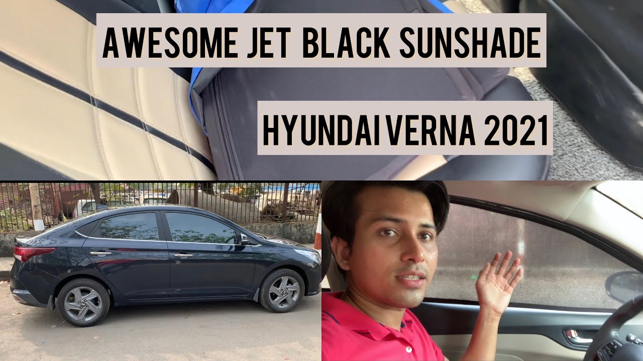 Hyundai verna 2021 jet black zipper sun shade looks beautiful 😍😍 