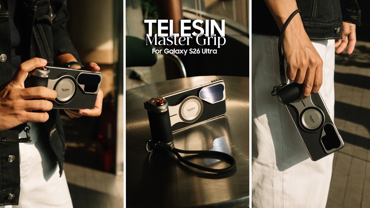 🎥 Đánh giá Telesin Master Grip: Bộ phụ kiện Chụp Ảnh Chuyên Nghiệp Cho Galaxy S26 Ultra? — Video review, click xem trên YouTube