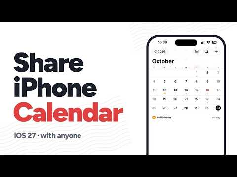 How to Share a Calendar on iPhone With Anyone (iOS 27)