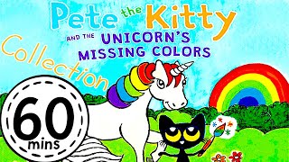 Pete The Kitty and The Unicorns Missing Colours 1 HOUR Collection | KittyCatCollection