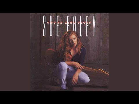 Sue Foley — Gone Blind
