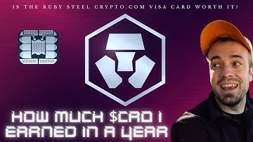 Is the Ruby Steel Crypto.com Card Worth It? | HOW MUCH $CRO I EARNED IN 1 YEAR!