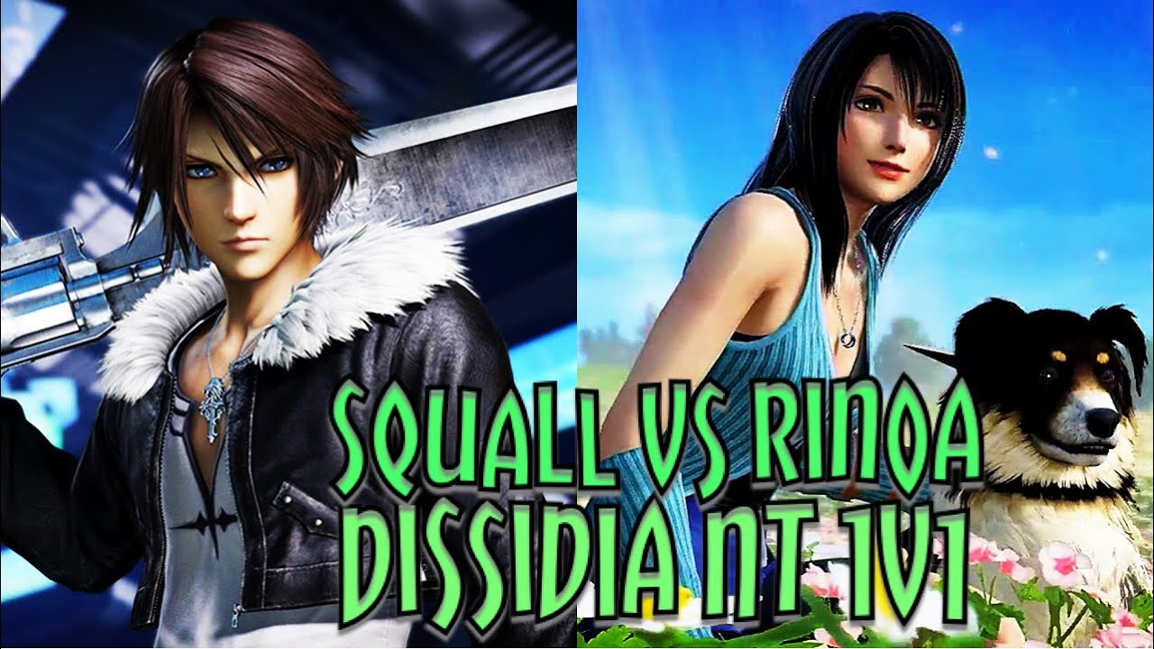 Dissidia Final Fantasy NT 1v1 - Squall Vs Rinoa - YouTube