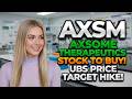 Axsome Therapeutics Stock to Buy! UBS Price Target Hike! AXSM Stock Analysis