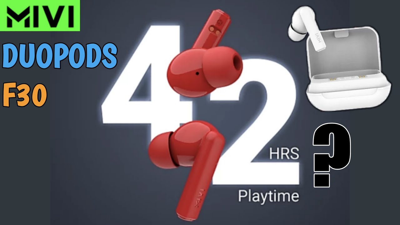 Mivi Duopods F30 Launch Date,Price And 