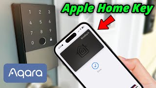 Aqara HomeKit Smart Lock with Apple HomeKey - Blew My Mind! 🤯