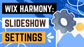 Wix Harmony: Adjusting the Slideshow Element Settings