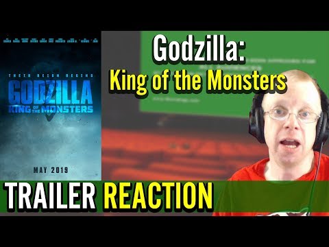 godzilla:-king-of-the-monsters---official-trailer-reaction