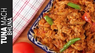 টুনা মাছ রান্না | Tuna Fish Bhuna | Quick and Easy Tuna Fish Recipe