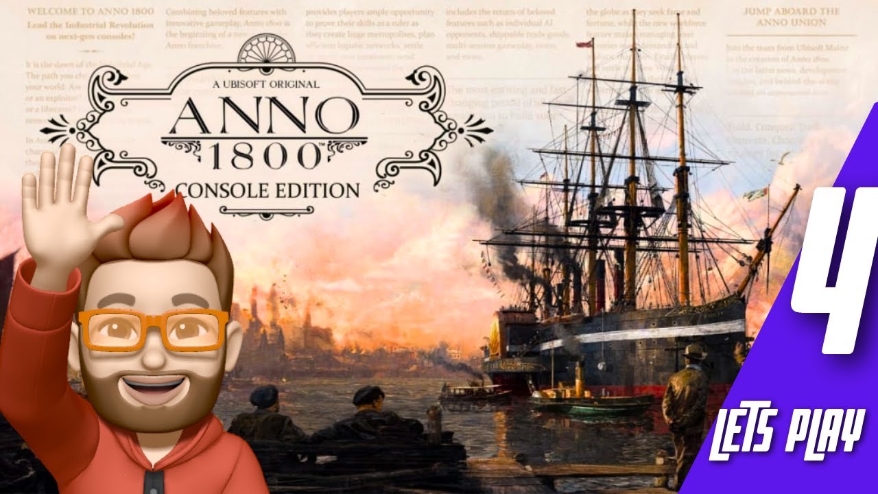 Anno 1800 Expedition In Die Neue Welt Expedition in die neue Welt - Anno 1800 Console Edition Let's Play #4