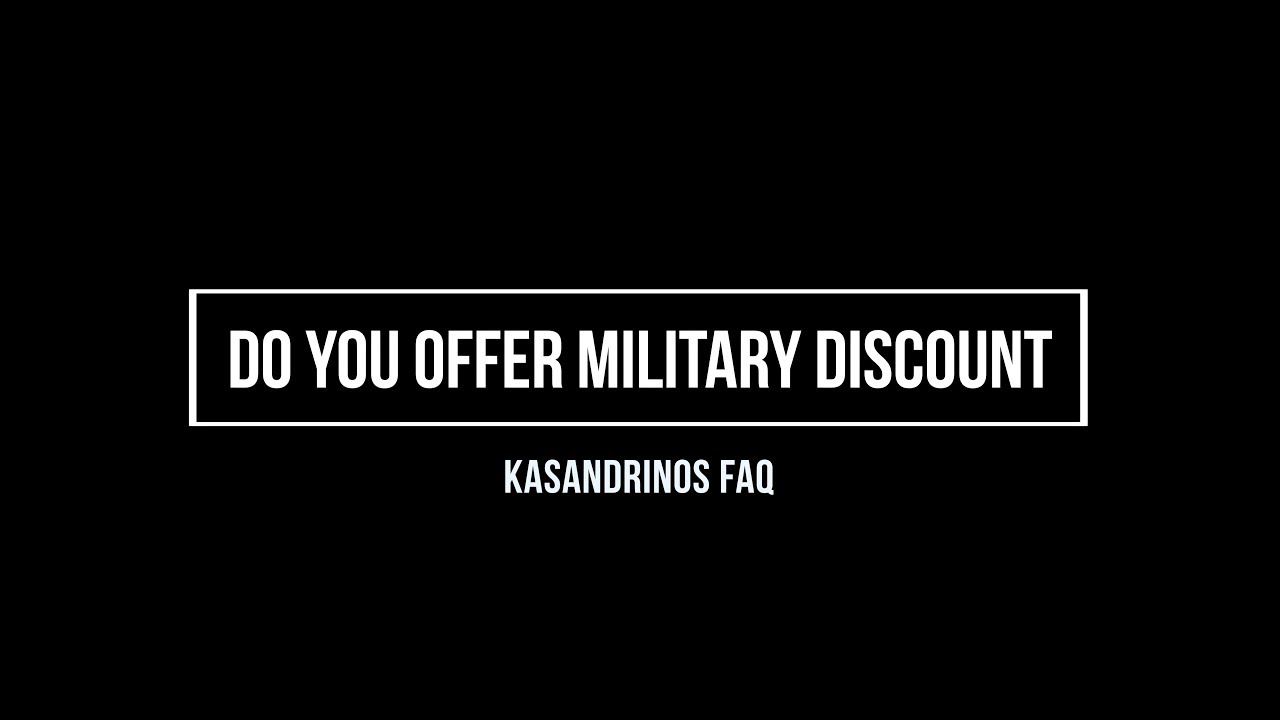 FAQ Do you offer a military discount YouTube