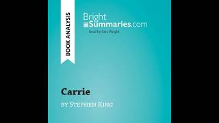 Carrie by Stephen King (Book Analysis): Detailed Summary, Analysis and Reading Guide