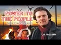 Power to the People - Full Video