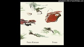 Faten Kanaan - Foxes - 01 Naufragium
