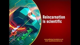 Reincarnation is scientific