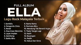 Download lagu Ella – Full Album | Lagu Rock Malaysia Terbaik