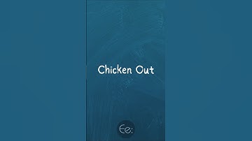 Chicken Out 🐔 What Does It Mean? #english #phrasalverbs #phrases #expression #meaning #esl #tips