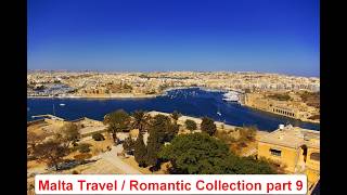 Malta Travel  / Romantic Collection part 9