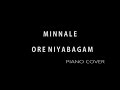 Ore Nyabagam | Minnale | Piano Cover