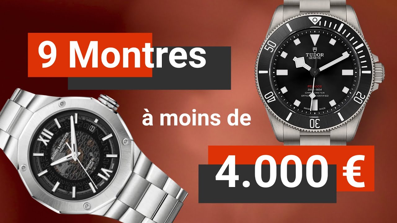 9-montres-a-moins-de-4000-tudor-baume-et-mercier-omega-youtube