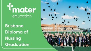 Mater Education | Brisbane Diploma of Nursing Graduation - December 2022