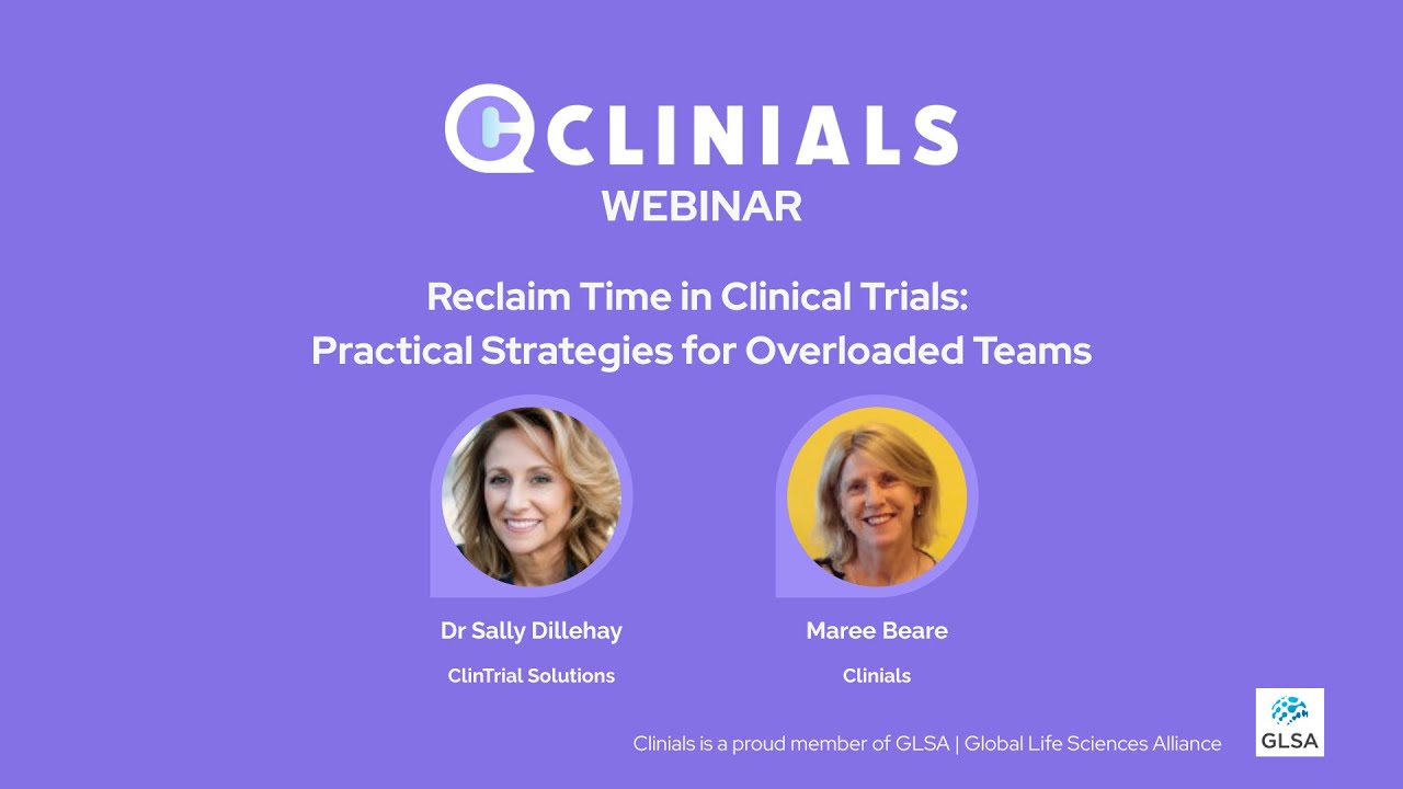Reclaim Time in Clinical Trials: Practical Strategies for Overloaded Teams | Webinar Replay