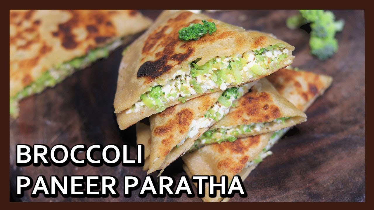 Broccoli Paneer Paratha |  Stuffed Broccoli Paratha | Healthy Breakfast Recipe | Healthy Kadai