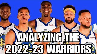 In Depth Analysis Of The 2022-23 Warriors Roster