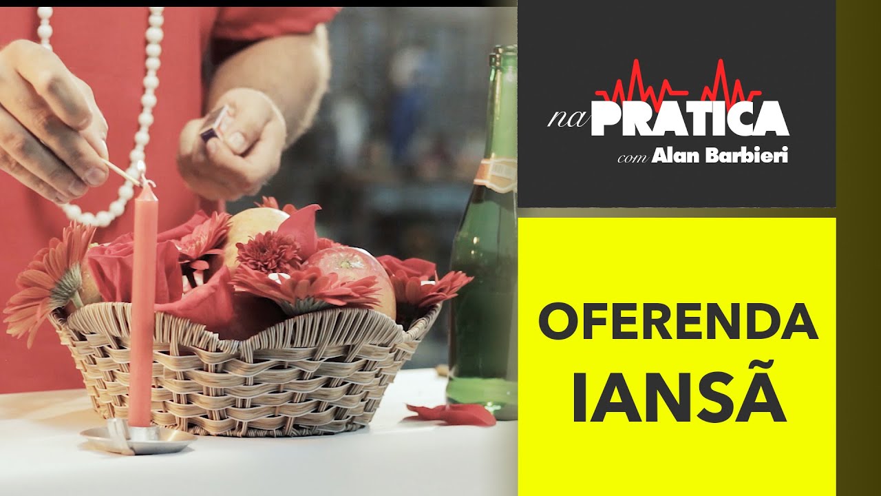 Na Prática | OFERENDA PARA MÃE IANSÃ