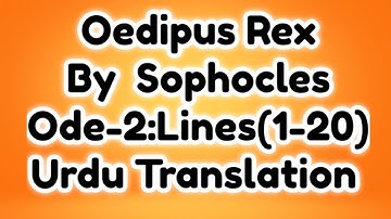 Oedipus Rex:Sophocles:Ode -2;Lines(1-20):Urdu Translation