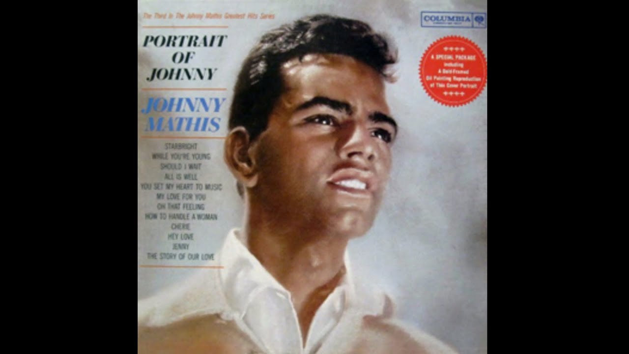 A Portrait of Johnny / Johnny Mathis / 1961 - YouTube