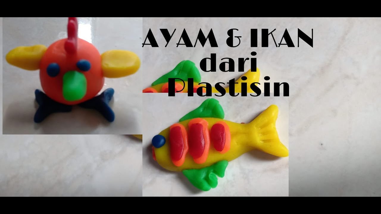  Kerajinan  Trimatra AYAM  dan IKAN dari Plastisin 