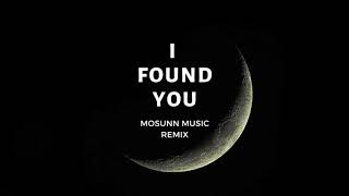 I Found You Remix - Benny blanco, Calvin Harris & Miguel (MOSUNN MUSIC Remix)