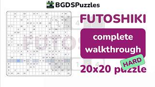 Futoshiki 20x20 Complete Walkthrough | Hard Puzzle Solved Step by Step