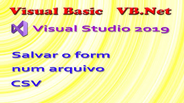 VB.Net, salvando dados do form num arquivo CSV - Visual Basic
