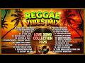 BEST REGGAE LOVE STORY 2026 | NEW RELAXING REGGAE MUSIC MIX | REGGAE OPM MIX SONGS 2026