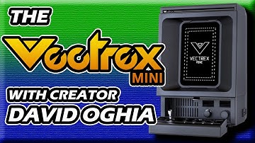 The NEW VECTREX MINI with David Oghia! ASK YOUR QUESTIONS!