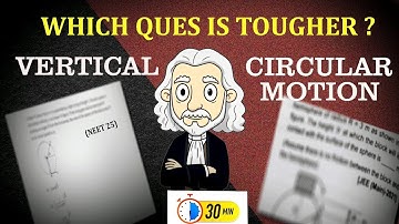 Vertical Circular Motion In 30 Minutes | NEET 2025 + JEE MAIN Toughest PYQs | One Shot Physics