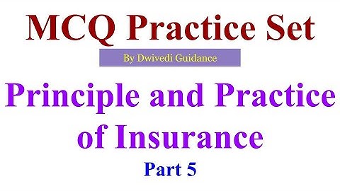 5| Principles and Practice of Insurance MCQ, Principles and Practice of Insurance mcq in hindi, bcom