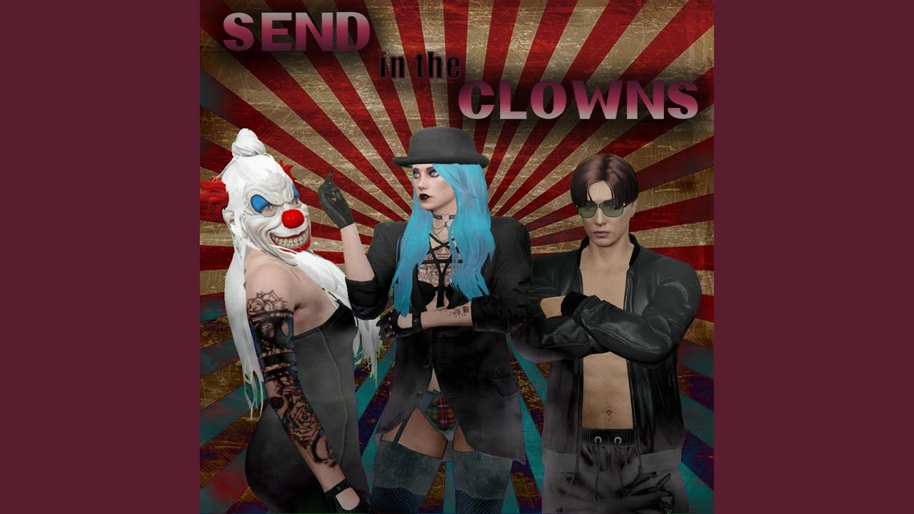 Send in the Clowns (feat. 0 - The Fool & Ryan King)