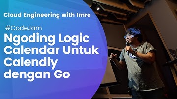 Membuat Core Logic Calendar di Calendly dengan Go - Part 2 | #GoJam #CodeJam