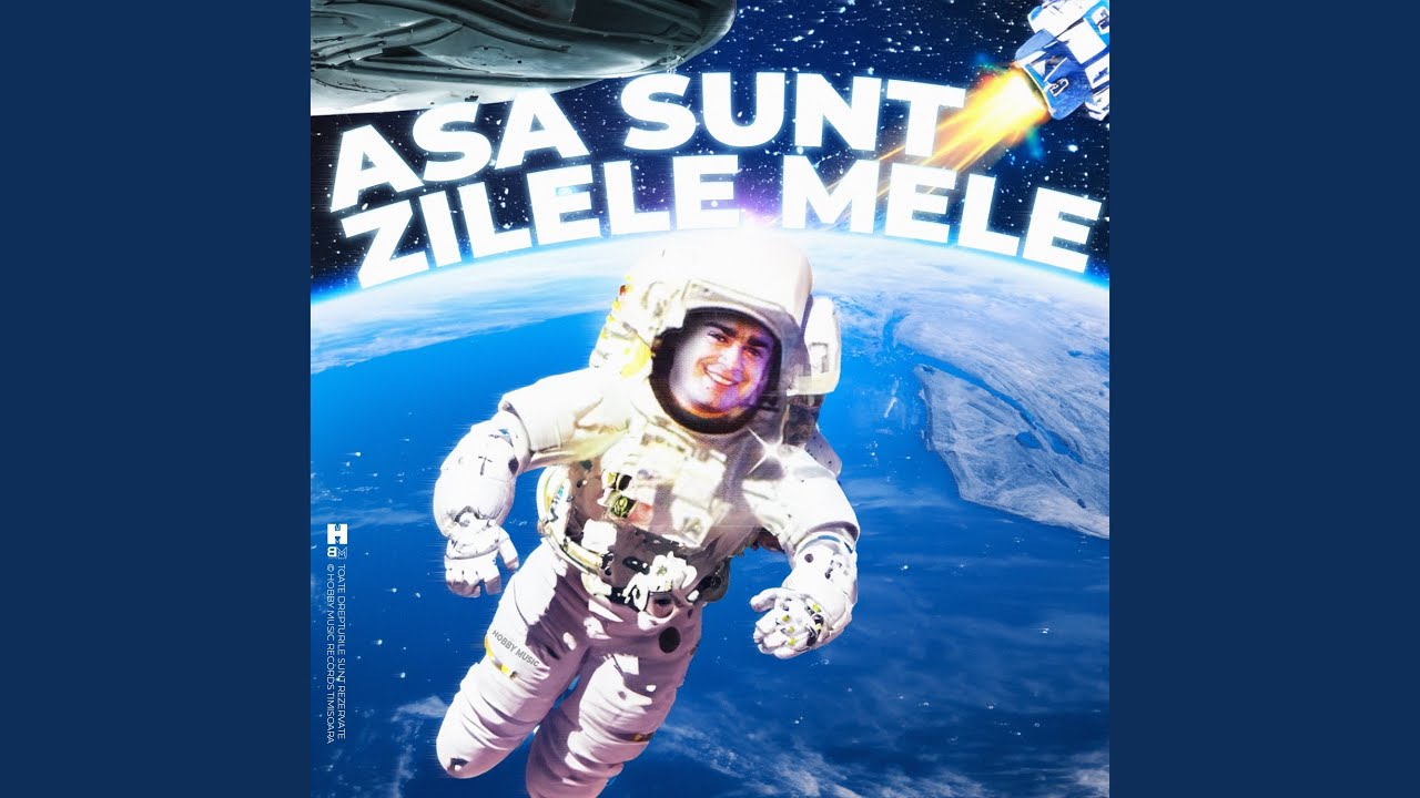 Asa Sunt Zilele Mele