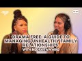 602. Drama Free: A Guide to Managing Unhealthy Family Relationships with Nedra Tawwab