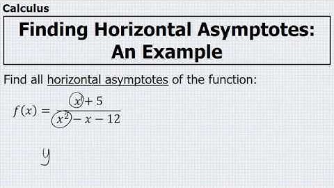 Calculus - Finding Horizontal Asymptotes - Example #1