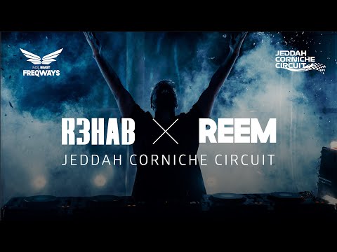 R3HAB x Saudi Arabia, Jeddah Corniche Circuit | Freqways Special