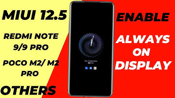 Enable Always On Display In Redmi Note 9/9 pro/9 Pro Max/Poco m2/M2 Pro, Redmi 9 Prime