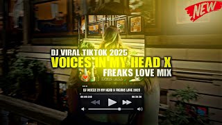 DJ VOICES IN MY HEAD X FREAKS LOVE BREAKBEAT 2025 BY WES ALL
