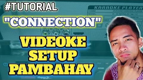 PLATINUM KARAOKE CONNECTION TUTORIAL | HOW TO CONNECT VIDEOKE TO SPEAKERS? | Nolibert Camo TV