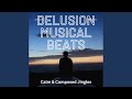 Delusion musical beats