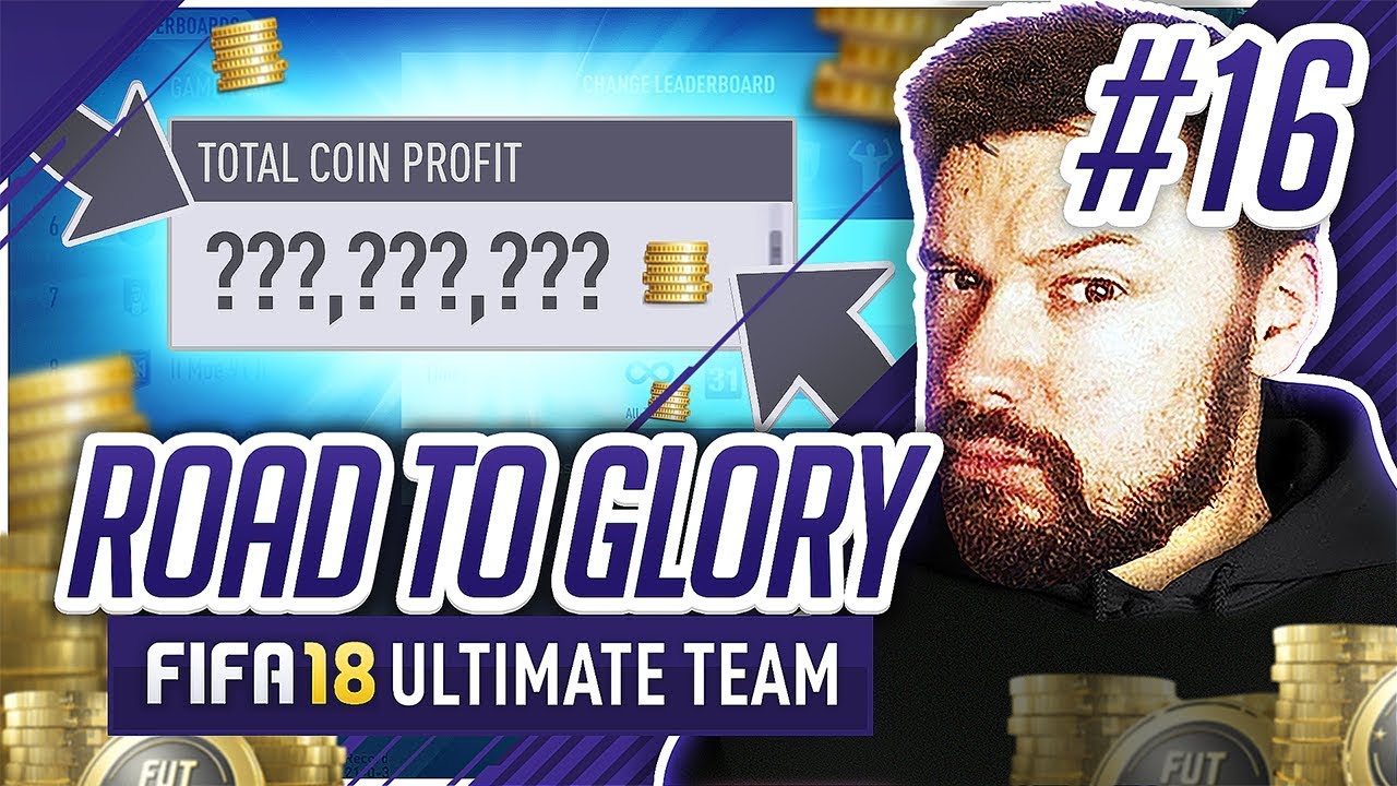 INSANE TOTAL PROFIT! - #FIFA18 Road to Glory! #16 Ultimate Team